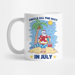 Jingle all the way in July - Christmas in July Mug